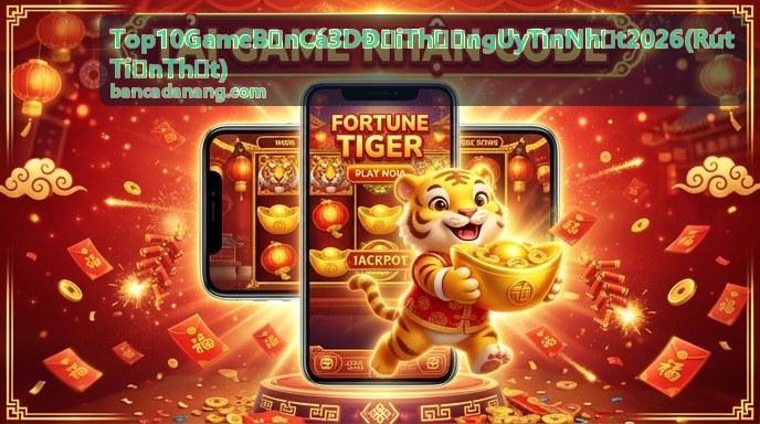 Sự kiện cuối tuần bắn cá 3D nhân đôi thưởng